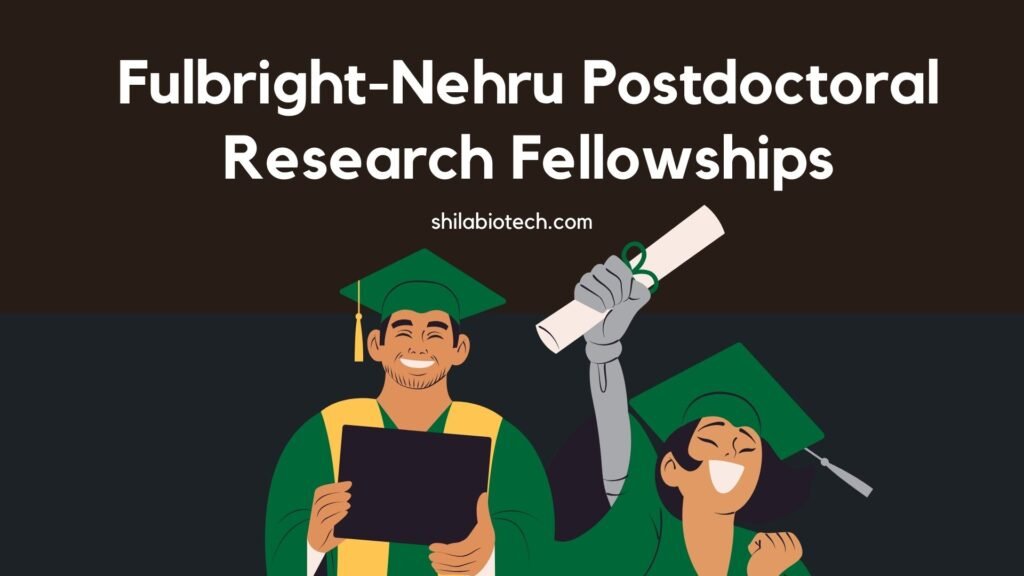 Fulbright-Nehru Postdoctoral Research Fellowships 2024