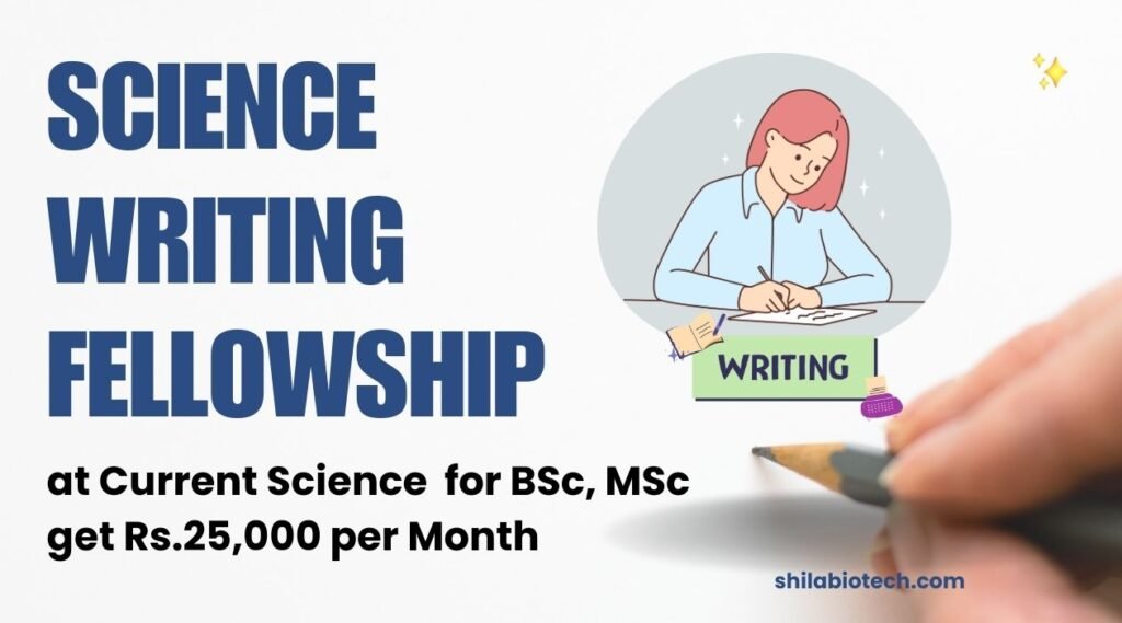 Science Writing Fellowship at Current Science for BSc, MSc