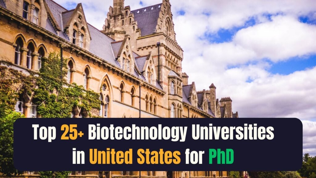 Top 25+ Biotechnology Universities in United States for PhD 2025